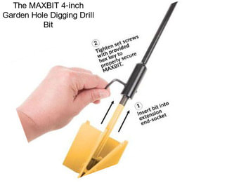 The MAXBIT 4-inch Garden Hole Digging Drill Bit