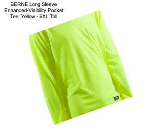 BERNE Long Sleeve Enhanced-Visibility Pocket Tee  Yellow - 6XL Tall