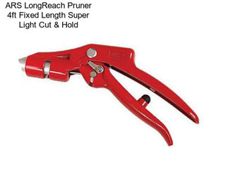 ARS LongReach Pruner 4ft Fixed Length Super Light Cut & Hold