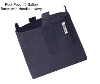 Root Pouch 5 Gallon Boxer with Handles, Navy