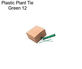 Plastic Plant Tie Green 12