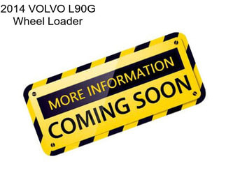 2014 VOLVO L90G Wheel Loader