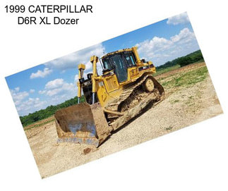 1999 CATERPILLAR D6R XL Dozer