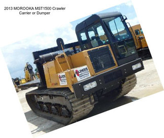 2013 MOROOKA MST1500 Crawler Carrier or Dumper