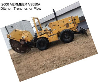 2000 VERMEER V8550A Ditcher, Trencher, or Plow