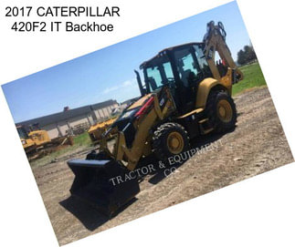 2017 CATERPILLAR 420F2 IT Backhoe