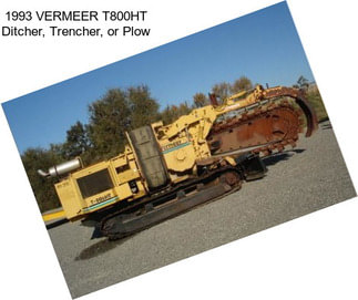 1993 VERMEER T800HT Ditcher, Trencher, or Plow