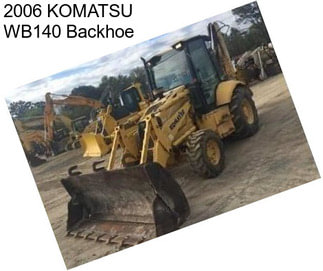 2006 KOMATSU WB140 Backhoe