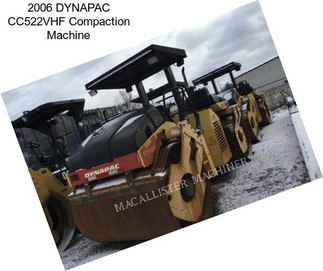 2006 DYNAPAC CC522VHF Compaction Machine