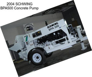 2004 SCHWING BPA500 Concrete Pump
