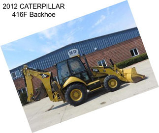 2012 CATERPILLAR 416F Backhoe