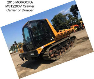 2013 MOROOKA MST2200V Crawler Carrier or Dumper
