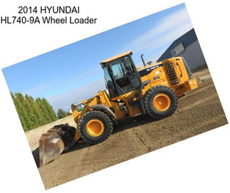 2014 HYUNDAI HL740-9A Wheel Loader