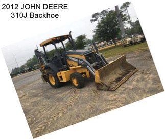 2012 JOHN DEERE 310J Backhoe