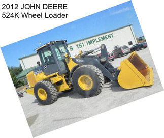 2012 JOHN DEERE 524K Wheel Loader