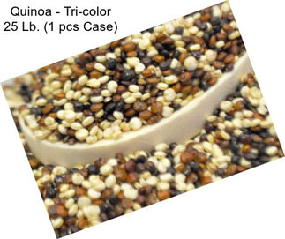 Quinoa - Tri-color 25 Lb. (1 pcs Case)