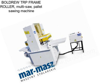 BOLDREW TRP FRAME ROLLER, multi-saw, pallet sawing machine