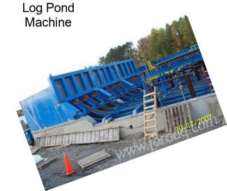 Log Pond Machine