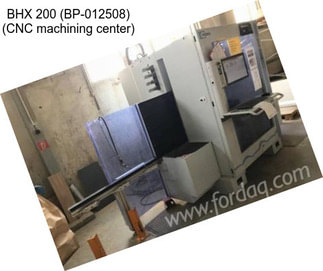 BHX 200 (BP-012508) (CNC machining center)