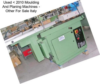 Used < 2010 Moulding And Planing Machines - Other For Sale Italy