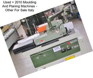 Used < 2010 Moulding And Planing Machines - Other For Sale Italy