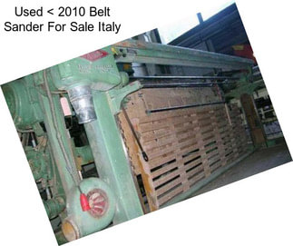 Used < 2010 Belt Sander For Sale Italy