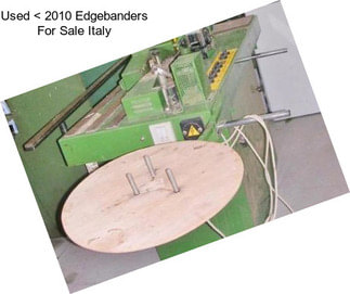 Used < 2010 Edgebanders For Sale Italy