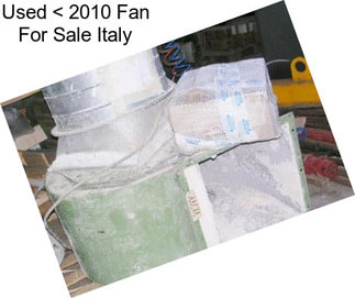 Used < 2010 Fan For Sale Italy