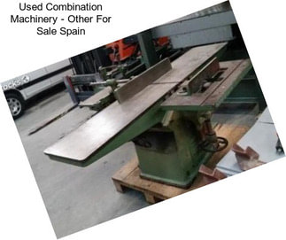 Used Combination Machinery - Other For Sale Spain