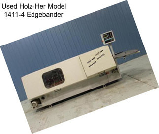 Used Holz-Her Model 1411-4 Edgebander