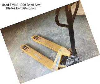 Used TMNS 1999 Band Saw Blades For Sale Spain