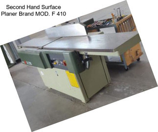 Second Hand Surface Planer Brand MOD. F 410