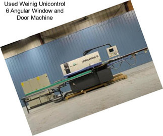 Used Weinig Unicontrol 6 Angular Window and Door Machine