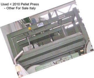 Used < 2010 Pellet Press - Other For Sale Italy