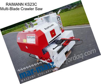 RAIMANN KS23C Multi-Blade Crawler Saw