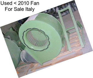 Used < 2010 Fan For Sale Italy