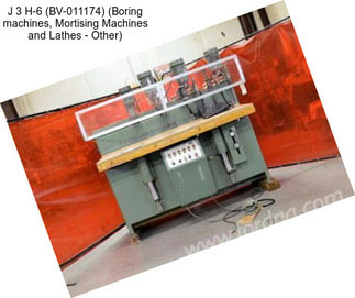 J 3 H-6 (BV-011174) (Boring machines, Mortising Machines and Lathes - Other)