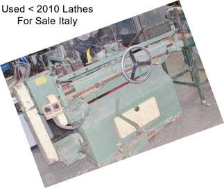 Used < 2010 Lathes For Sale Italy