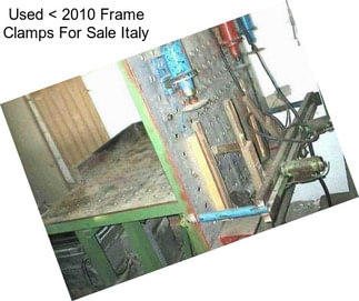 Used < 2010 Frame Clamps For Sale Italy