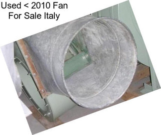 Used < 2010 Fan For Sale Italy