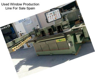 Used Window Production Line For Sale Spain