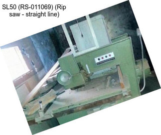 SL50 (RS-011069) (Rip saw - straight line)