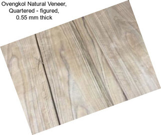 Ovengkol Natural Veneer, Quartered - figured, 0.55 mm thick