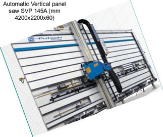 Automatic Vertical panel saw SVP 145A (mm 4200x2200x60)