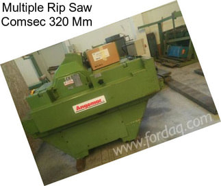 Multiple Rip Saw Comsec 320 Mm