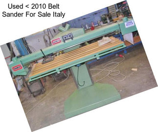 Used < 2010 Belt Sander For Sale Italy