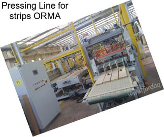 Pressing Line for strips ORMA