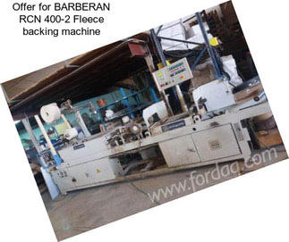 Offer for BARBERAN RCN 400-2 Fleece backing machine