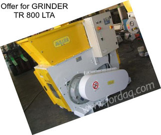 Offer for GRINDER TR 800 LTA