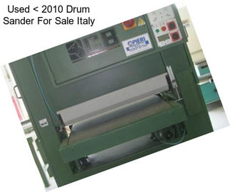 Used < 2010 Drum Sander For Sale Italy